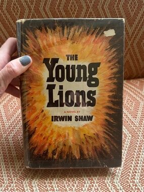 The Young Lions Novel by Irwin Shaw First Printing Book